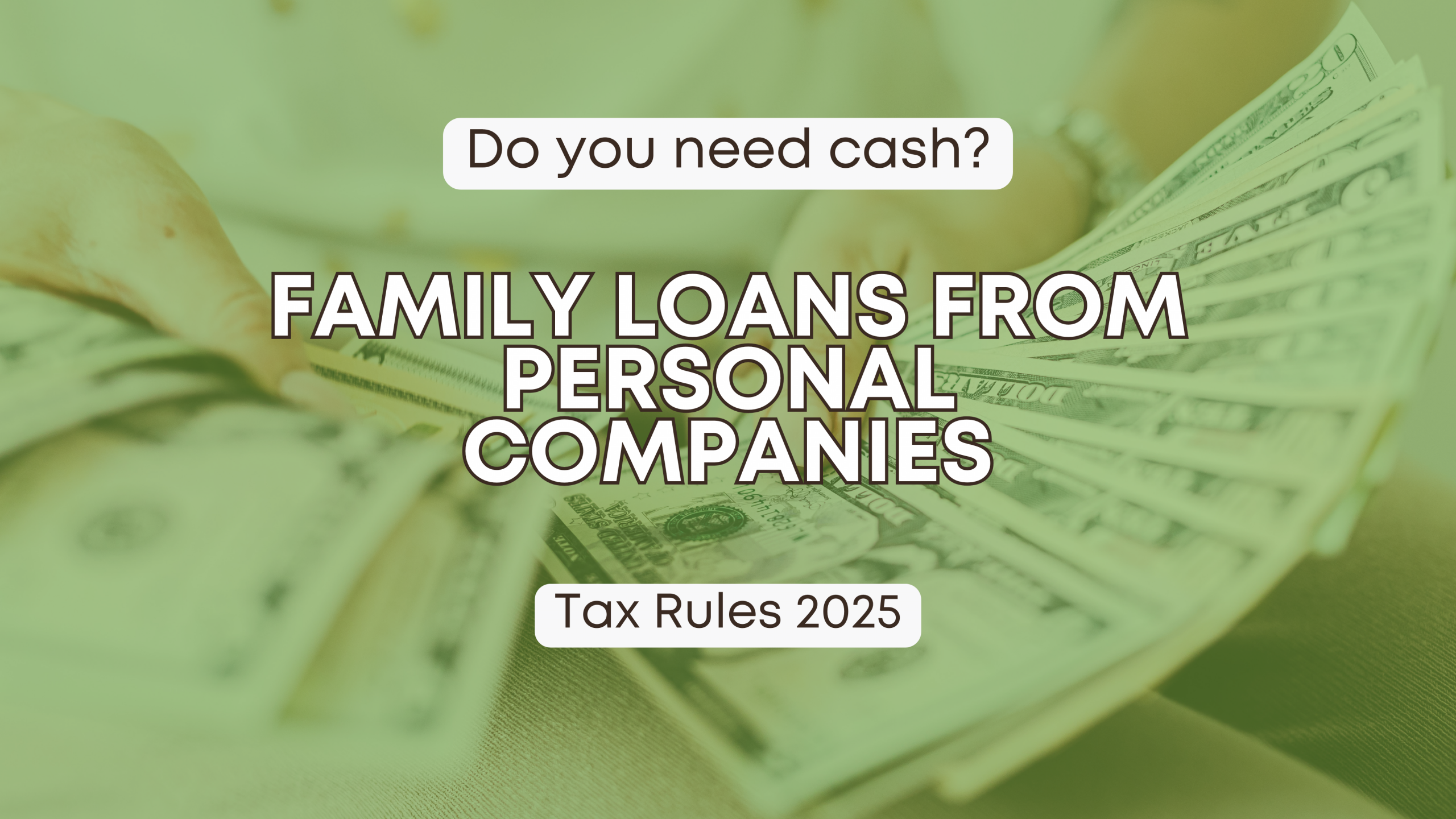 Family Loans from Personal Companies
